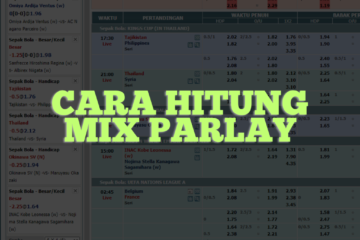 Cara Hitung Mix Parlay Lengkap